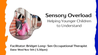 Sensory Overload - Helping Younger Children to Understand