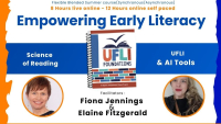 Empowering Early Literacy: Science of Reading, UFLI & AI Tools -  Inclusive, Play-Based and Evidence-Informed Teaching